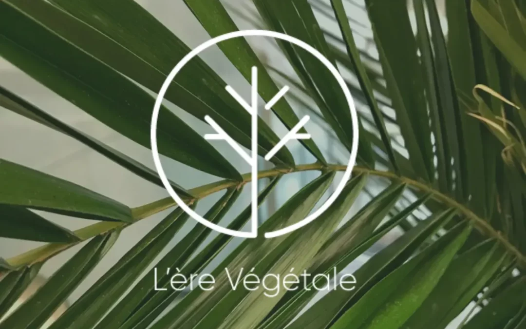 Pourquoi faire une collaboration avec l’ère végétale ?
